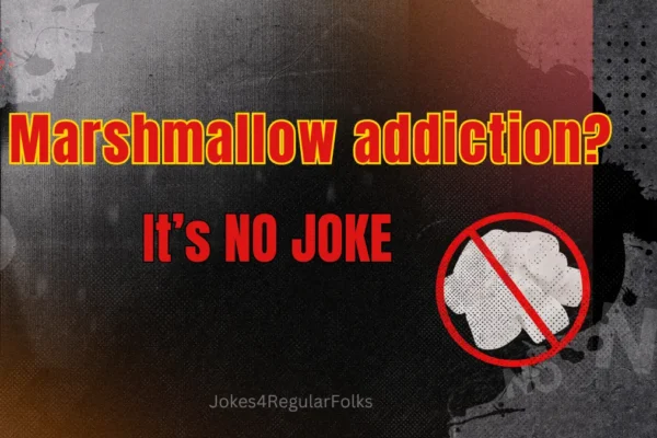 The Serious Implications of Marshmallow Jokes Marshmallow addiction is no joke!