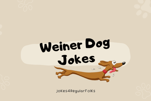 Weiner Dog jokes