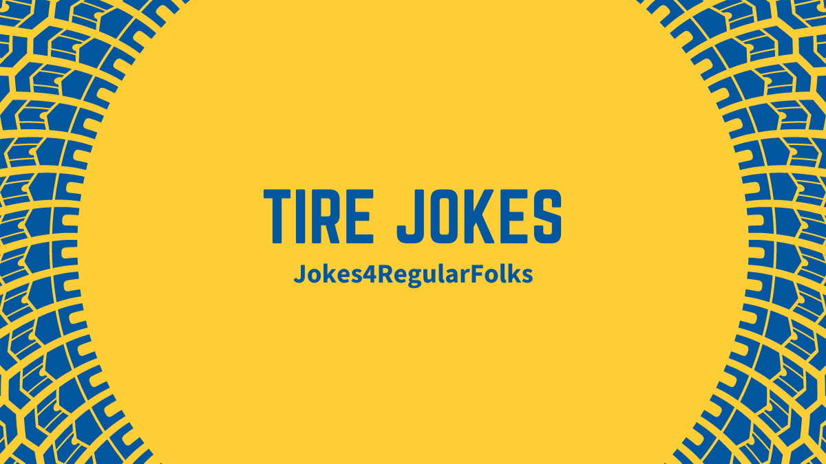 tire jokes