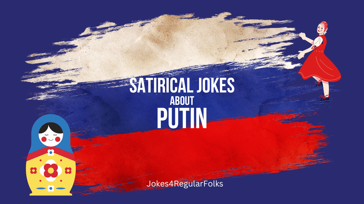 jokes about Russia's Putin