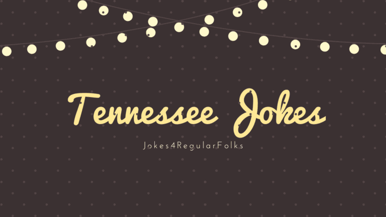 Jokes and Puns about Tennessee