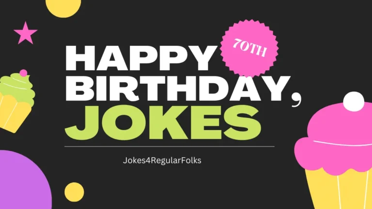 Happy 70th Birthday Jokes
