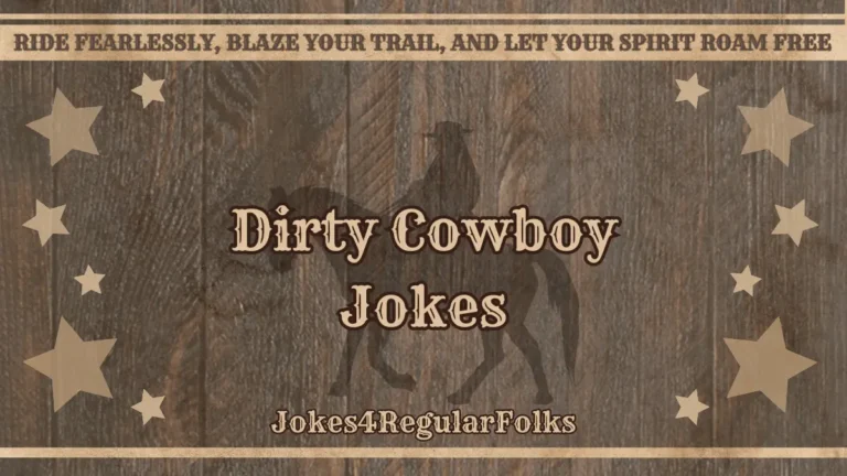 Dirty cowboy jokes and puns