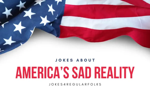 Jokes About The Real Price of Freedom in America jokes about america's sad reality